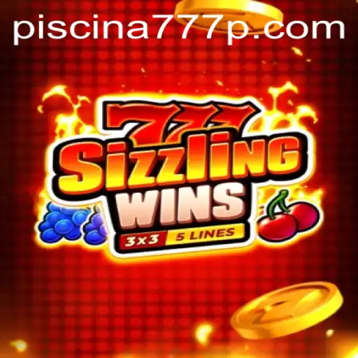 Discover the Thrills of 777 Sizzling Wins with PISCINA777