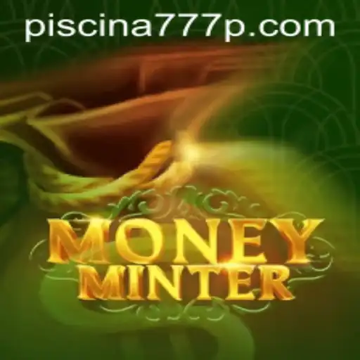 Discover the Thrilling World of MoneyMinter: A Guide to Winning Big with PISCINA777